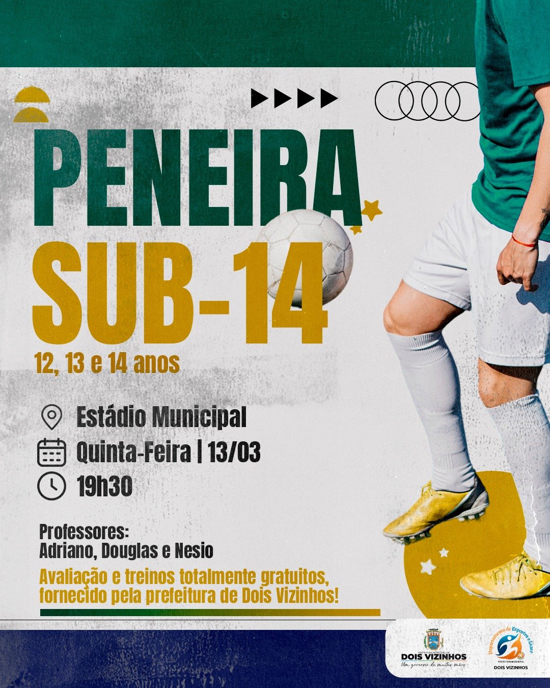 VOCÊ SONHA EM SER JOGADOR DE FUTEBOL? SECRETARIA DE ESPORTES PROMOVE PENEIRA SUB 14 NESTA QUINTA