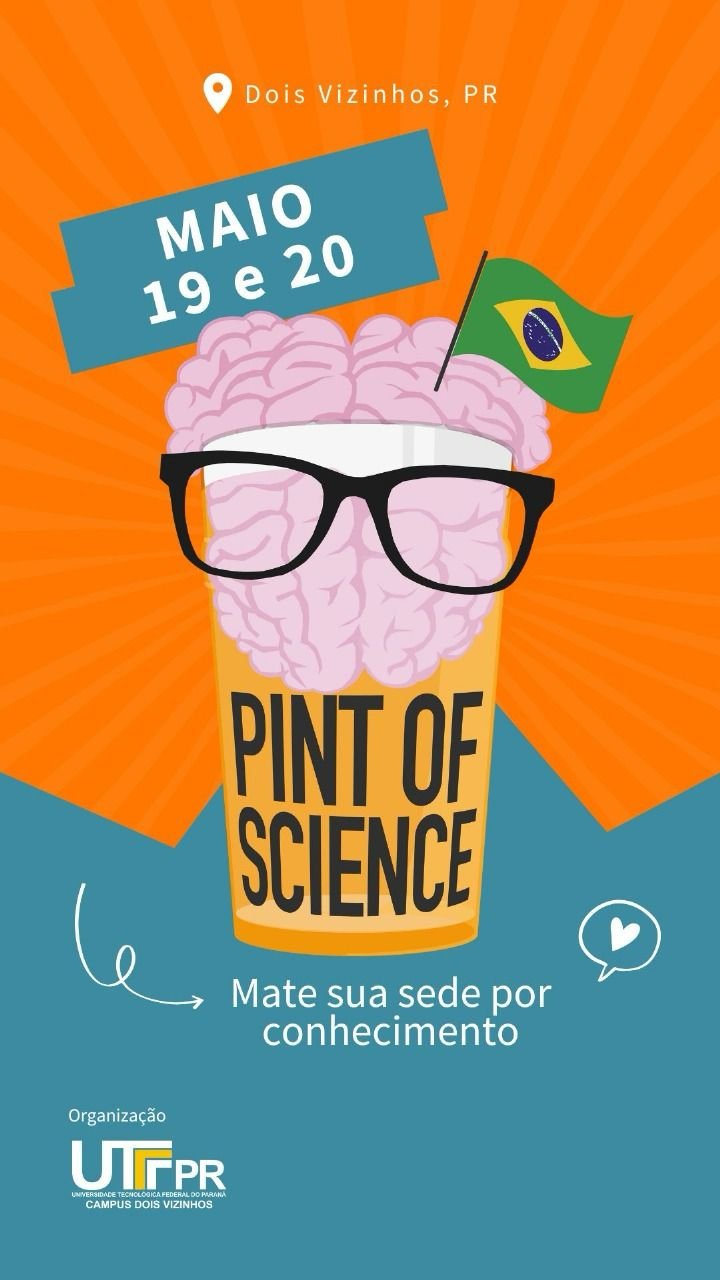 DOIS VIZINHOS RECEBE MAIS UMA EDIÇÃO DO PINT OF SCIENCE